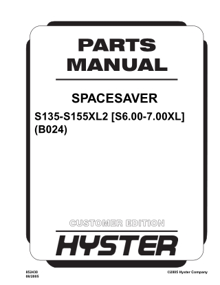 Hyster B024 (S135-S155XL2 [S6.00-7.00XL]) Forklift Parts Catalogue Manual Instant Download