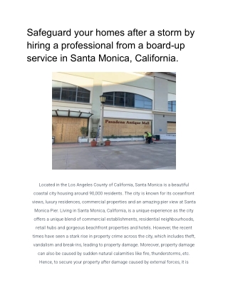 Safeguard your homes after a storm by hiring a professional from a board-up service in Santa Monica, California