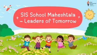 SIS School Maheshtala – Shaping Future Leaders with Quality Education