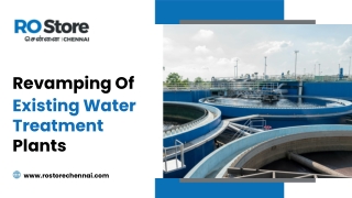 RO Store Chennai | Revamping Water Treatment Plants