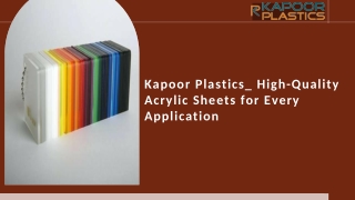 Kapoor Plastics High-Quality Acrylic Sheets for Every Application