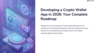 Developing-a-Crypto-Wallet-App-in-2026-Your-Complete-Roadmap.pptx (1)