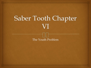 Saber Tooth Ch VI