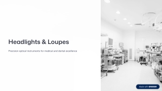 Headlights & Loupes — Precision Tools for Medical & Dental Excellence