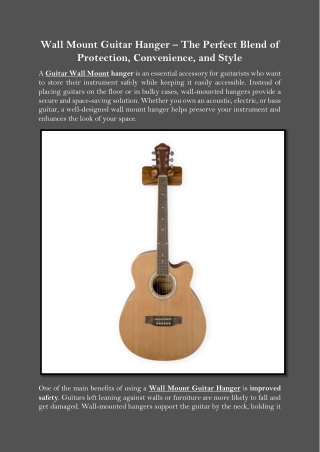 Wall Mount Guitar Hanger  The Perfect Blend of Protection, Convenience, and Style