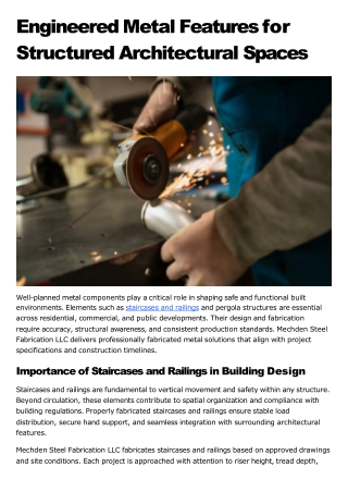 Engineered Metal Features for Structured Architectural Spaces