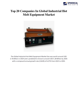 Global Industrial Hot Melt Equipment Market ppt