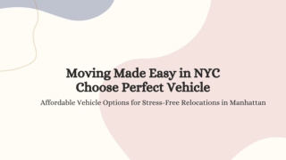 Moving Made Easy In NYC Choose Perfect Vehicle