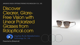 Discover Clearer, Glare-Free Vision with Linear Polarized Glasses from Rdoptical.com