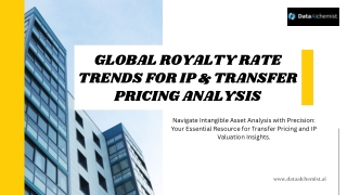 Global Royalty Rate Trends for IP & Transfer Pricing Analysis