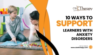 Student-Centered Ways to Support Learners with Anxiety Disorders