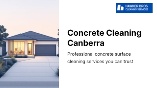 Concrete Cleaning Canberra – Professional Concrete Surface Cleaning Services