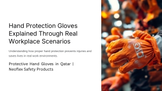 Hand Protection Gloves Explained Through Real Workplace Scenarios