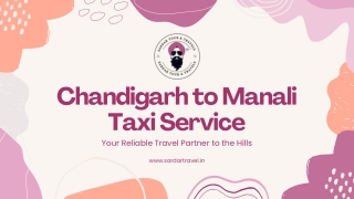 Chandigarh to Manali Taxi Service – Affordable & Reliable Cabs