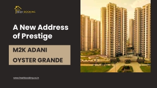 M2K Adani Oyster Grande On Dwarka Expressway