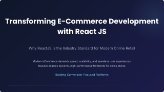 Transforming E-Commerce Development with React JS | 2026 Guide