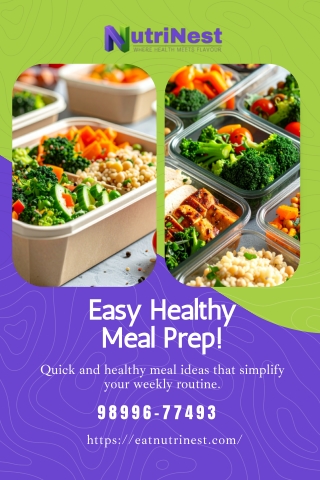 Easy Healthy Meal Prepration - NutriNest