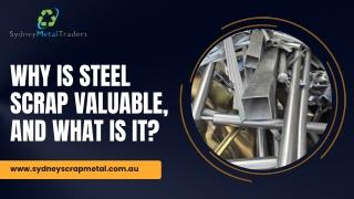 Why is Steel Scrap Valuable, and What is it