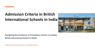 Admission Criteria in British International Schools in India Prometheus School Guide