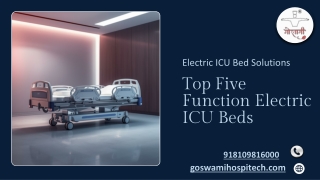 Presentation - Top Five Function Electric ICU Beds