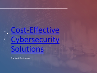 Cost-effective Cybersecurity Solutions for Small Business