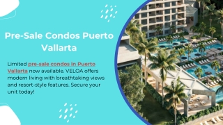 Pre-Sale Condos Puerto Vallarta