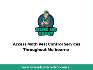 Access Moth Pest Control Services Throughout Melbourne