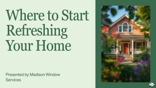 Where Should You Start When Your Home Needs a Refresh