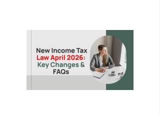 Key Changes and FAQs for the New Income Tax Law from April 1, 2026