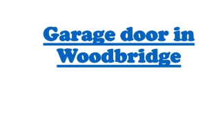 Garage Door  in Woodbridges