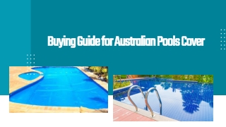 Guide for Choosing Best Swimming Pool Covers Australia