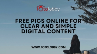 Free Pics Online for Clear and Simple Digital Content