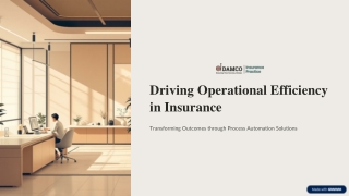 Driving Operational Efficiency with Insurance Process Automation