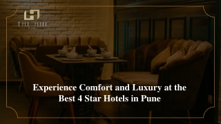 Experience Comfort and Luxury at the Best 4 Star Hotels in Pune