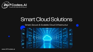 Smart Cloud Solutions-Smart,Secure & Scalable