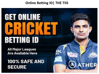 Online Betting ID | Trusted Online Betting ID | THE TIIS