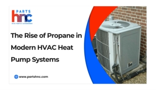 The Growing Role of Propane in Modern HVAC Heat Pumps