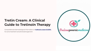 Buy Tretin Cream for Pore Care & Acne – Online Generic Medicine