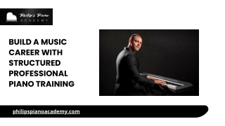 Build a Music Career with Structured Professional Piano Training