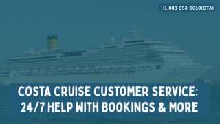 Costa Cruise Customer Service – Complete Support Guide