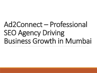 Ad2Connect Professional SEO Agency Driving Business Growth in Mumbai