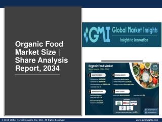 Organic Food Market Size | Share Analysis Report, 2034