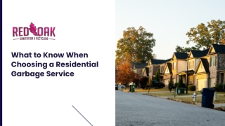 Choosing The Right Residential Garbage Service