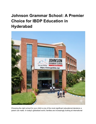 Johnson Grammar School A Premier Choice for IBDP Education in Hyderabad