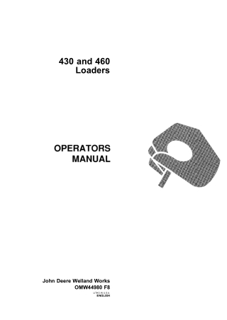 John Deere 430 and 460 Loaders Operator’s Manual Instant Download (Publication No. OMW44980)