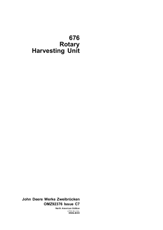 John Deere 676 Rotary Harvesting Unit Operator’s Manual Instant Download (Publication No. omz92376)
