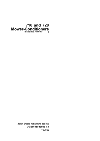 John Deere 710 and 720 Mower-Conditioners (Serial No.100001-) Operator’s Manual Instant Download (Publication No.ome8538