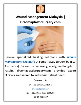 Wound Management Malaysia Drsomaplasticsurgery