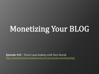 Monetizing Your Blog