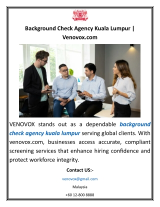 Background Check Agency Kuala Lumpur Venovox